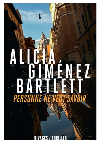 Personne ne veut savoir Alicia Giménez Bartlett traduit de l'espagnol par Olivier Hamilton et Johanna Dautzenberg