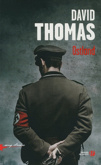 Ostland roman David Thomas traduit de l'anglais par Brigitte Hébert