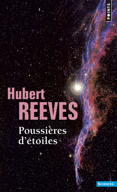 Poussières d'étoiles Hubert Reeves