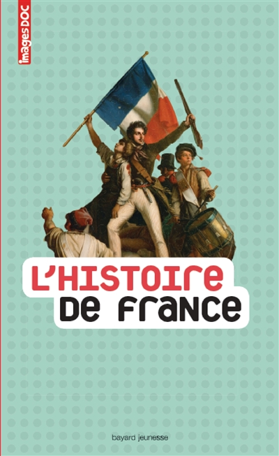 L'Histoire de France Catherine Béchaux Collectif