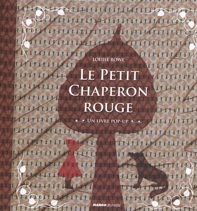 Le Petit Chaperon rouge un livre pop-up Louise Rowe