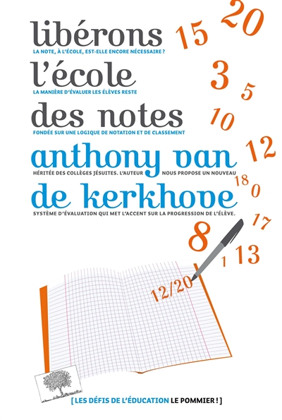 Libérons l'école des notes Anthony Van de Kerkhove