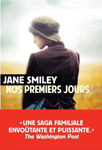 Nos premiers jours Jane Smiley trad. Carine Chichereau