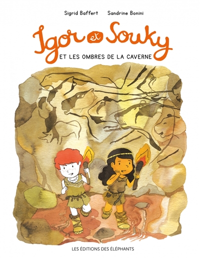 Igor et Souky et les ombres de la caverne Sigrid Baffert, Sandrine Bonini