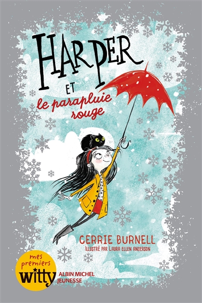 Harper et le parapluie rouge Cerrie Burnell illustrations de Laura Ellen Anderson traduit de l'anglais (américain) par Mickey Gaboriaud