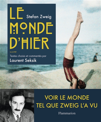Le Monde d'hier Illustré Stefan Zweig, Laurent Seksik trad. Jean-Paul Zimmermann