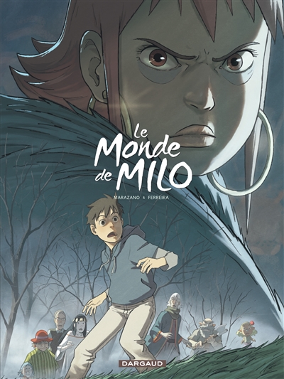 Le monde de Milo 04 scénario, Richard Marazano dessin et couleur, Christophe Ferreira