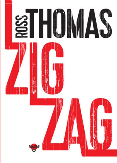 Zigzag Ross Thomas traduit de l'anglais (États-Unis) par Patrick Raynal