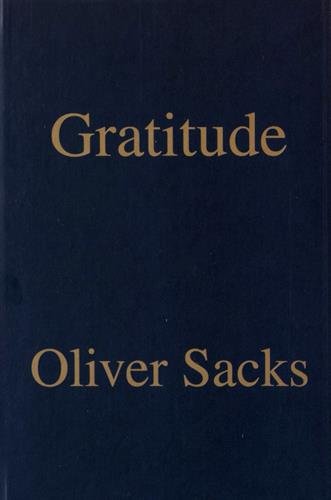 Gratitude Oliver Sacks traduit de l'anglais par Salomé Wittmann