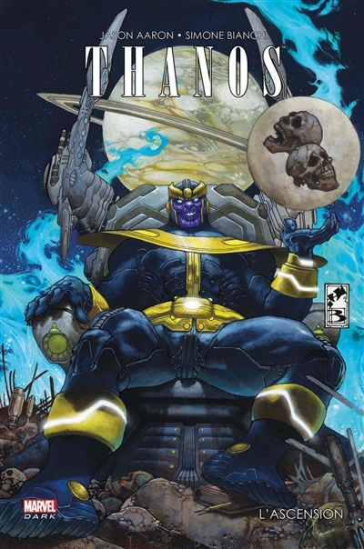 Thanos l'ascension scénario, Jason Aaron dessin, Simone Bianchi... traduction, Thomas Davier...