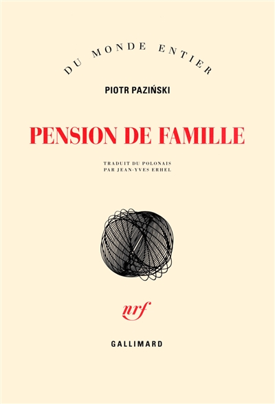 Pension de famille Piotr Pazinski trad. Jean-Yves Erhel