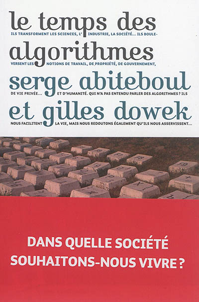 Le temps des algorithmes Serge Abiteboul, Gilles Dowek