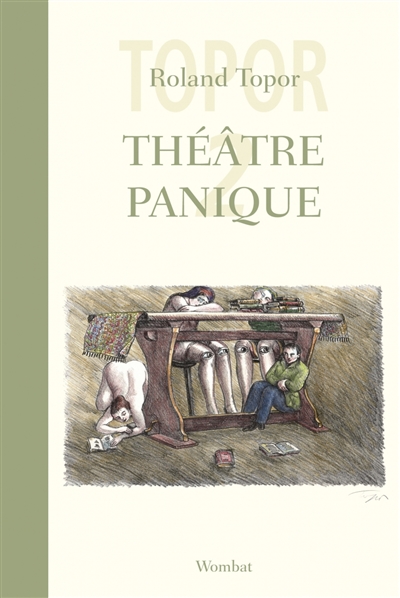 Théâtre panique tome 2 Roland Topor préface de Jean-Michel Ribes présentation des pièces d'Alexandre Devaux