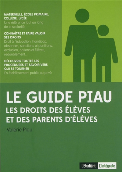 Le guide Piau les droits des élèves et des parents d'élèves Valérie Piau