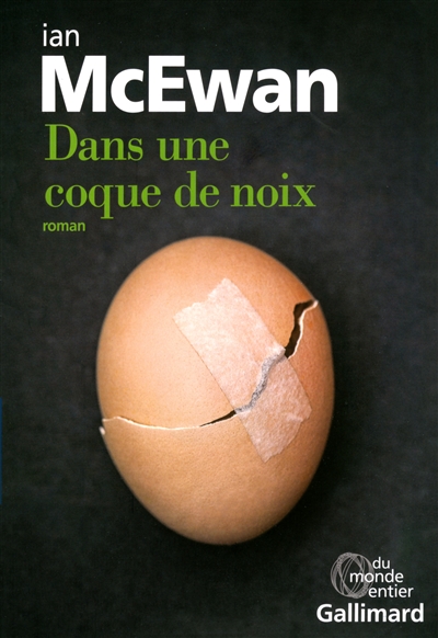 Dans une coque de noix Ian McEwan trad. France Camus-Pichon