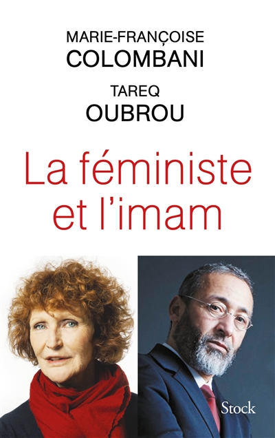 La féministe et l'imam Marie-Françoise Colombani, Tareq Oubrou