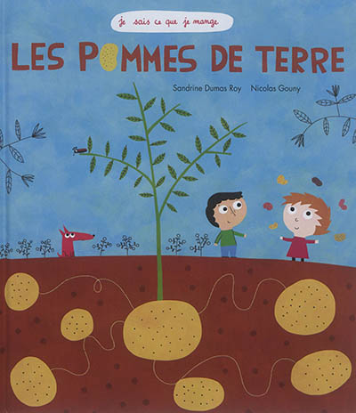 Les pommes de terre Sandrine Dumas-Roy, Nicolas Gouny