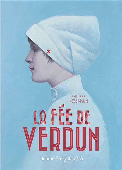 La fée de Verdun Philippe Nessmann