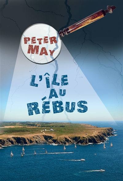 L'île au rébus Peter May trad. Ariane Bataille