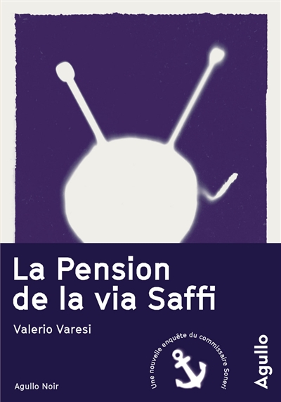 La pension de la via Saffi Valerio Varesi trad. Florence Rigollet