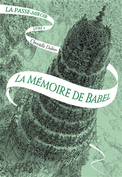 La mémoire de Babel Christelle Dabos