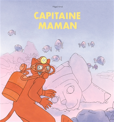 Capitaine Maman Magali Arnal