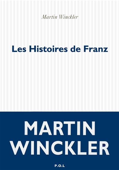 Les histoires de Franz Martin Winckler