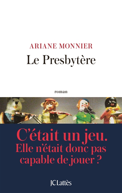 Le presbytère Ariane Monnier