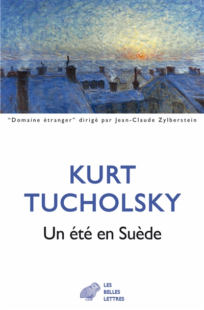 Un été en Suède Vacances au château de Gripsholm Kurt Tucholsky trad. Pierre Villain