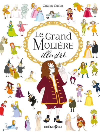 Le grand Molière illustré Caroline Guillot