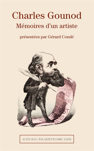 Charles Gounod Mémoires d'un artiste Charles Gounod préf. Gérard Condé
