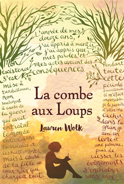 La combe aux loups Lauren Wolk traduit de l'anglais (États-Unis) par Marie-Anne de Béru
