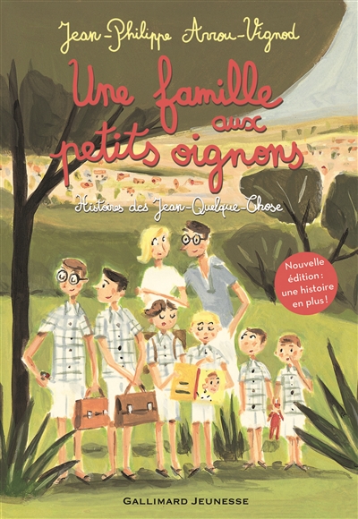 Une famille aux petits oignons histoires des Jean-Quelque-Chose Jean-Philippe Arrou-Vignod illustrations de Dominique Corbasson