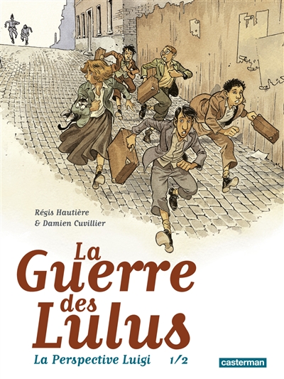 1916 La perspective Luigi/ Régis Hautière, Damien Cuvillier
