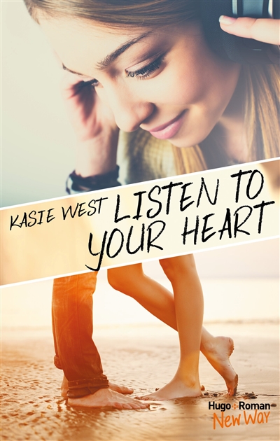 Listen to your heart Kasie West