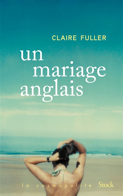 Un mariage anglais Claire Fuller trad. Mathilde Bach