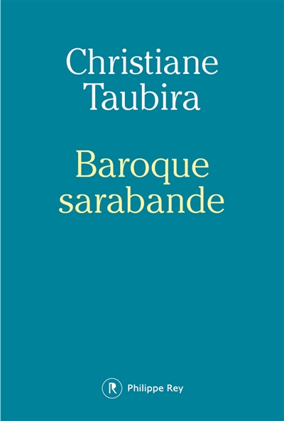 Baroque Sarabande Christiane Taubira