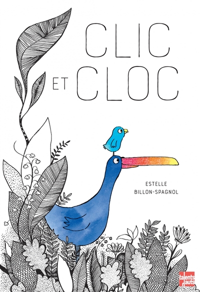 Clic et Cloc Estelle Billon-Spagnol