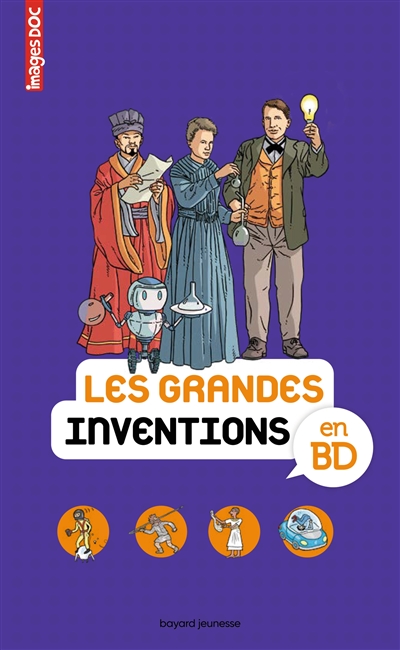Les grandes inventions en BD Pascale Bouchié, Sophie Crépon, Béatrice Veillon