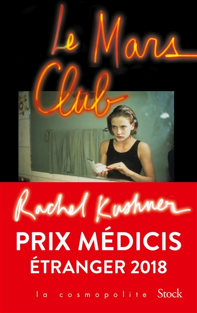 Le Mars Club roman Rachel Kushner traduit de l'anglais (Etats-Unis) par Sylvie Schneiter