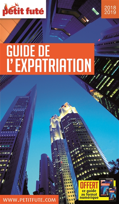 Guide de l'expatriation 2018-2019 Dominique Auzias et Jean-Paul Labourdette
