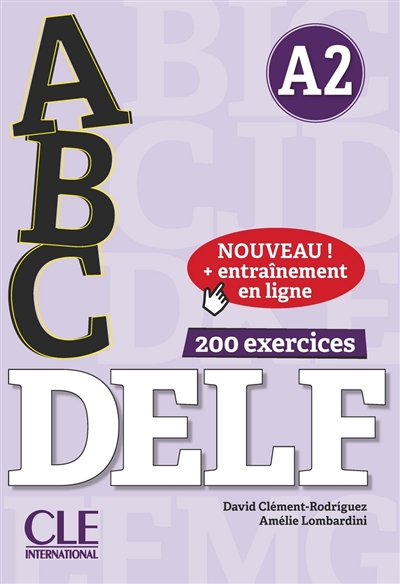Abc DELF, A2 200 exercices David Clément-Rodriguez, Amélie Lombardini