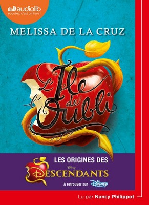 Retour sur l'île de l'Oubli Melissa De la Cruz traduit de l'anglais (Etats-Unis) par Brigitte Hébert lu par Nancy Philippot