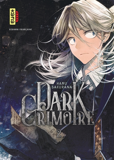 Dark grimoire 02 Haru Sakurana traduit et adapté du japonais par Miyako Slocombe