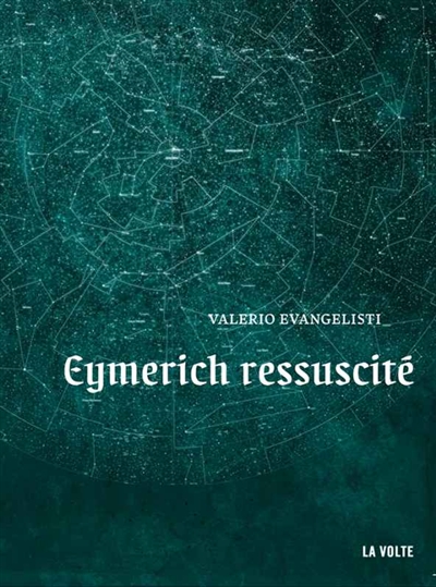 Eymerich ressuscité Valerio Evangelisti traduit de l'italien par Jacques Barbéri