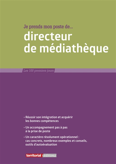 Je prends mon poste de directeur de médiathèque Fabrice Anguenot, Joël Clérembaux, Thierry Giappiconi