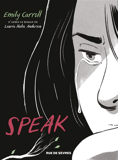 Speak Emily Carroll d'après le roman de Laurie Halse Anderson