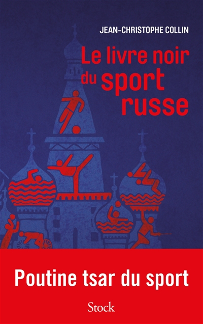 Le livre noir du sport russe Jean-Christophe Collin