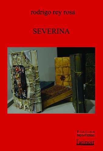 Severina Rodrigo Rey-Rosa traduit de l'espagnol par Jacques Aubergy