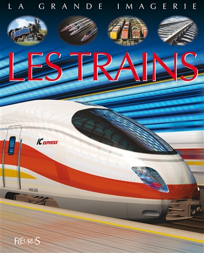Les trains conception Emilie Beaumont texte Agnès Vandewiele